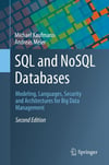 SQL and NoSQL Databases: Modeling, Languages, Security and Architectures for Big Data Management 2nd Edition Michael Kaufmann