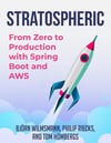 Stratospheric: From Zero to Production with Spring Boot and AWS Wilmsmann Riecks