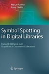 symbol spotting in digital libraries 2010 (marçal rusinol, josep llados)
