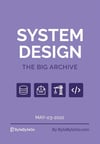 System Design The Big Archive ByteByteGo Alex Xu