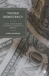 Taxing Democracy: Local Taxation and the Social Contract in America Carrie Manning