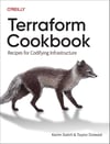 Terraform Cookbook: Recipes for Codifying Infrastructure - Satirli, Dolezal