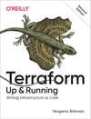Terraform: Up & Running: Writing Infrastructure as Code 2nd Edition Yevgeniy Brikman