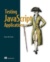 Testing JavaScript Applications Lucas da Costa
