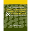 the architecture of computer hardware and systems software 4th (irv englander)