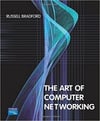 The Art of Computer Networking (Russell Bradford)