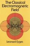 the classical electromagnetic field (leonard eyges)