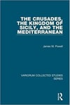 the crusades the kingdom of sicily and the mediterranean (powell)