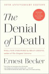 The Denial of Death Ernest Becker