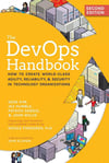 The DevOps Handbook: How to Create World-Class Agility, Reliability, & Security in Technology Organizations 2nd Ed. Gene Kim & Jez Humble