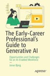 The Early-Career Professional’s Guide to Generative AI Jonas Bjerg