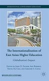 the internationalization of east asian higher education (palmer, roberts, cho, ching)