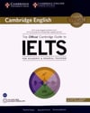 The Official Cambridge Guide to IELTS with Downloadable CD (Audio+Videos)