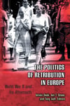 the politics of retribution in europe (deak, gross, judt)