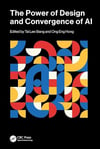 The Power of Design and Convergence of AI Tai Lee Siang Ong Eng Hong