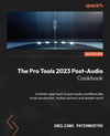 the-pro-tools-2023-post-audio-cookbook-541651.jpg