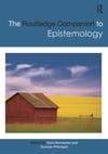 the routledge companion to epistemology (bernecker, pritchard)