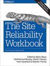 The Site Reliability Workbook: Practical Ways to Implement SRE  (Betsy Beyeri Murphy et al. (eds.))