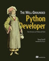 The Well-Grounded Python Developer: How the pros use Python and Flask Doug Farrell