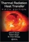 Thermal Radiation Heat Transfer, 5th Howell,  Siegel,