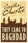 They Came to Baghdad Agatha Christie