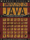 Thinking in Java The Definitive Introduction to Object-Oriented Programming in the Language of the World-Wide Web 3rd Edition Bruce Eckel