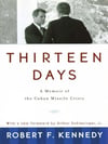 thirteen days (robert kennedy)