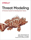 Threat Modeling: A Practical Guide for Development Teams Tarandach Coles
