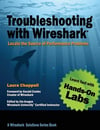 Troubleshooting with Wireshark: Locate the Source of Performance Problems 1st Edition