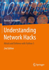 Understanding Network Hacks: Attack and Defense with Python 3 2nd ed. Bastian Ballmann