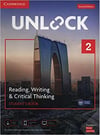 Unlock Level 2 Reading, Writing and Critical Thinking Student's Book with Videos