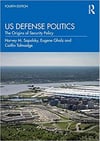 us defense politics (sapolsky, gholz, talmadge)