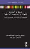 Using AI for Dialoguing with Texts (Routledge Focus on Linguistics) Neuman Danesi