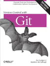 Version Control with Git: Powerful tools and techniques for collaborative software development Second Edition