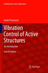 Vibration Control of Active Structures An Introduction Solid Mechanics and Its Applications André Preumont