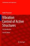 Vibration Control of Active Structures An Introduction Solid Mechanics and Its Applications André Preumont