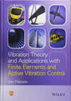 Vibration Theory and Applications with Finite Elements and Active Vibration Control Alan Palazzolo