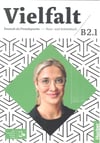 Vielfalt: Kurs- und Arbeitsbuch B2.1, Lektion 1-12 plus interaktive Version