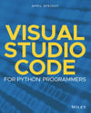 Visual Studio Code for Python Programmers April Speight