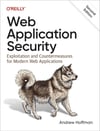 Web Application Security: Exploitation and Countermeasures for Modern Web Applications 2nd Edition Andrew Hoffman