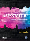 Werkstatt B1: Training zur Prüfung Zertifikat B1 - Lehrbuch + Arbeitsbuch + Audios