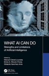 What AI Can Do: Strengths and Limitations of Artificial Intelligence Hardcover Loureda Flores