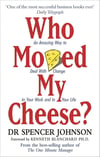Who Moved My Cheese