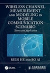 Wireless Channel Measurement and Modeling in Mobile Communication Scenario He Ai