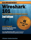 Wireshark 101: Essential Skills for Network Analysis - Second Edition: Wireshark Solution Series 2nd ed. Edition