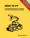 Zero to Py _ A Comprehensive Guide to Learning the Python Programming Language-Leanpub (2023) Michael Green