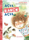Aytül AkalAçıl Bahçe Açıl