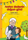 Armağan Serisi: Tonton Dedemin Doğum Günü