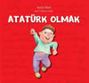 Atatürk Olmak