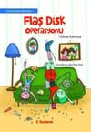 Can ile Zortan -1 Flaş Disk Operasyonu